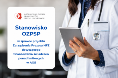 Stanowisko OZPZP w sprawie projektu Zarządzenia Prezesa NFZ dotyczącego finansowania świadczeń ponadlimitowych w AOS