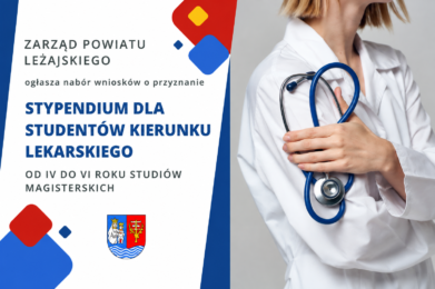 Ogłoszenie o naborze wniosków o przyznanie stypendium dla studentów kierunku lekarskiego